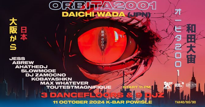 ORBITA2001 || DAICHI WADA (JPN) | K-BAR POWIŚLE