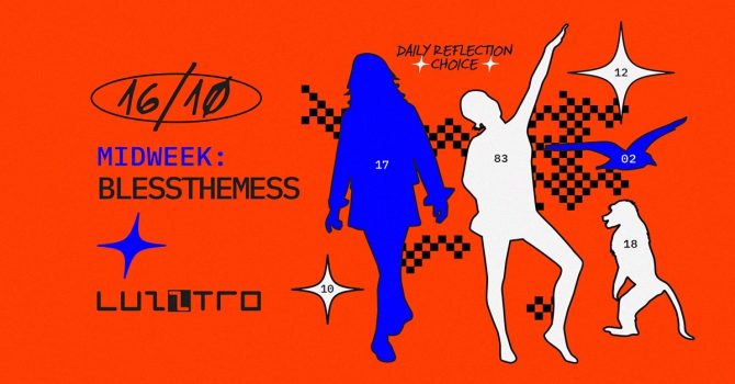 Midweek: Blessthemess | LUZZTRO