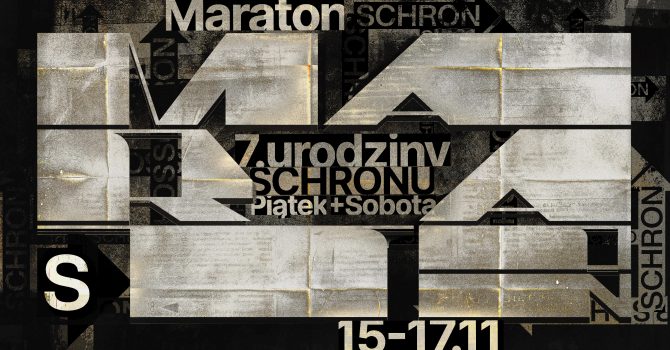 MARATON 7. URODZINY SCHRONU | Poznań