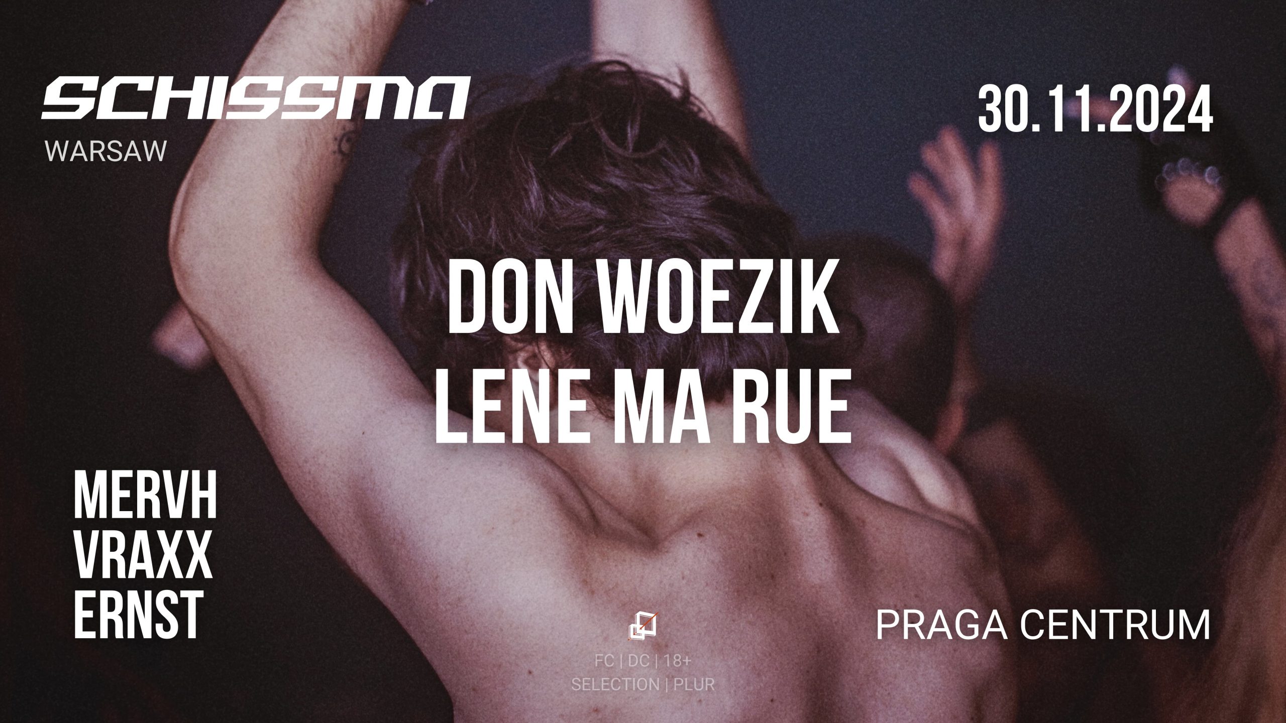 SCHISSMA: DON WOEZIK | LENE MA RUE | MERVH | VRAXX | ERNST