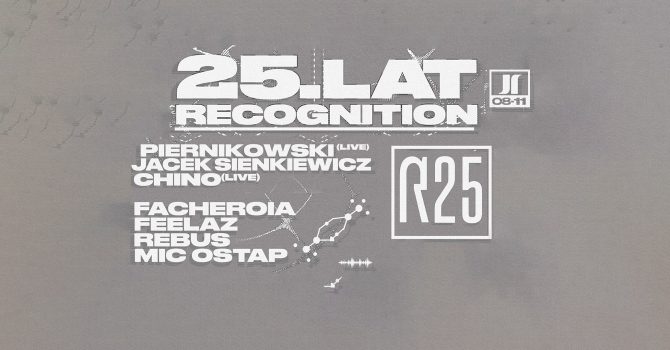 J1 | 25 lat Recognition: Piernikowski, Jacek Sienkiewicz, Chino /Facheroia, Feelaz, Mic Ostap, Rebus