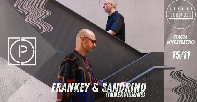Projekt Pralnia: Frankey & Sandrino (Innervisions)
