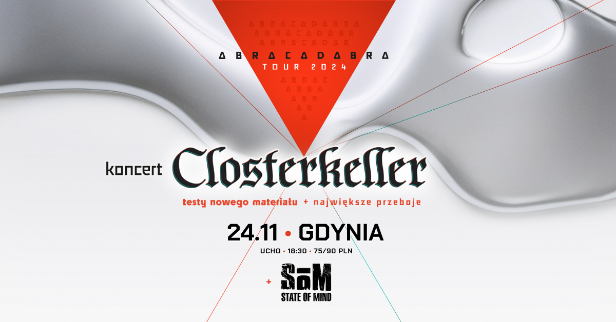 CLOSTERKELLER | Abracadabra Tour 2024 | GDYNIA