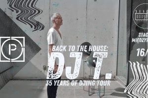 Back To The House: DJ T. (Get Physical, DIYNAMIC)