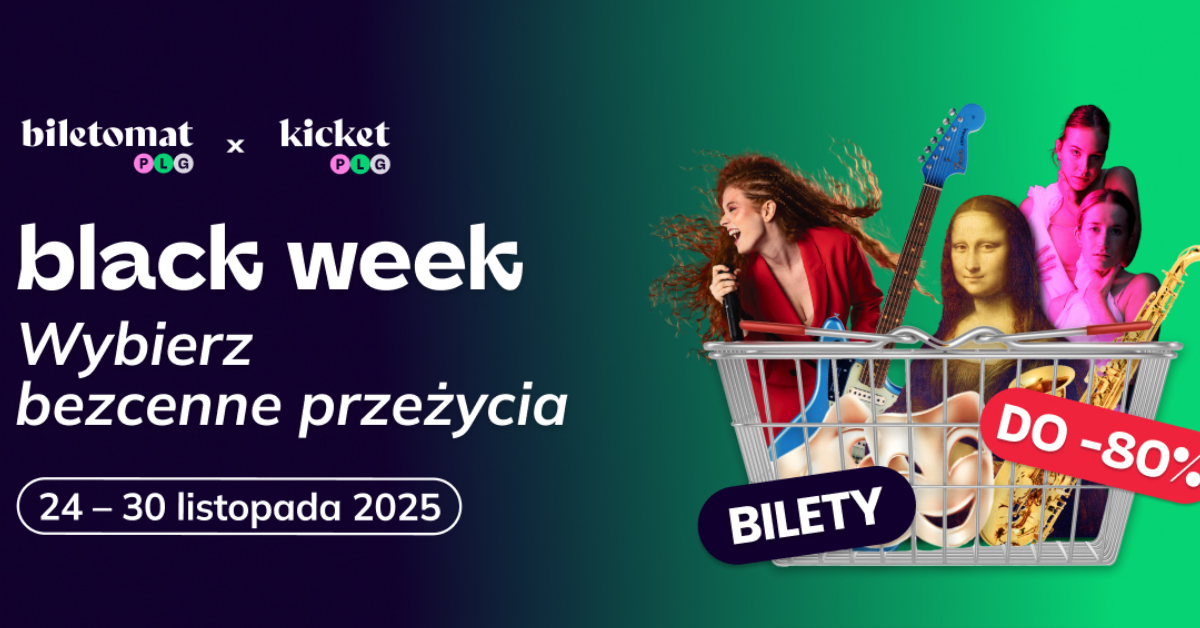 Kulturalny Black Week: Bilety na ponad 700 wydarzeń w całej Polsce nawet 80% taniej!