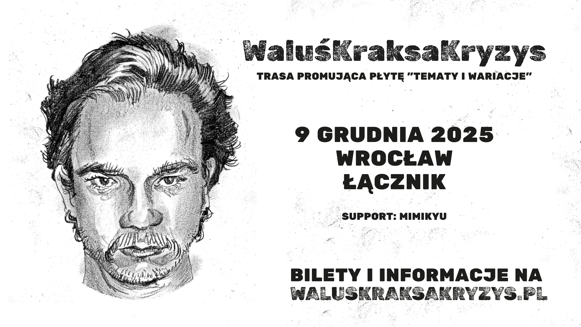 WaluśKraksaKryzys 2025 | Wrocław