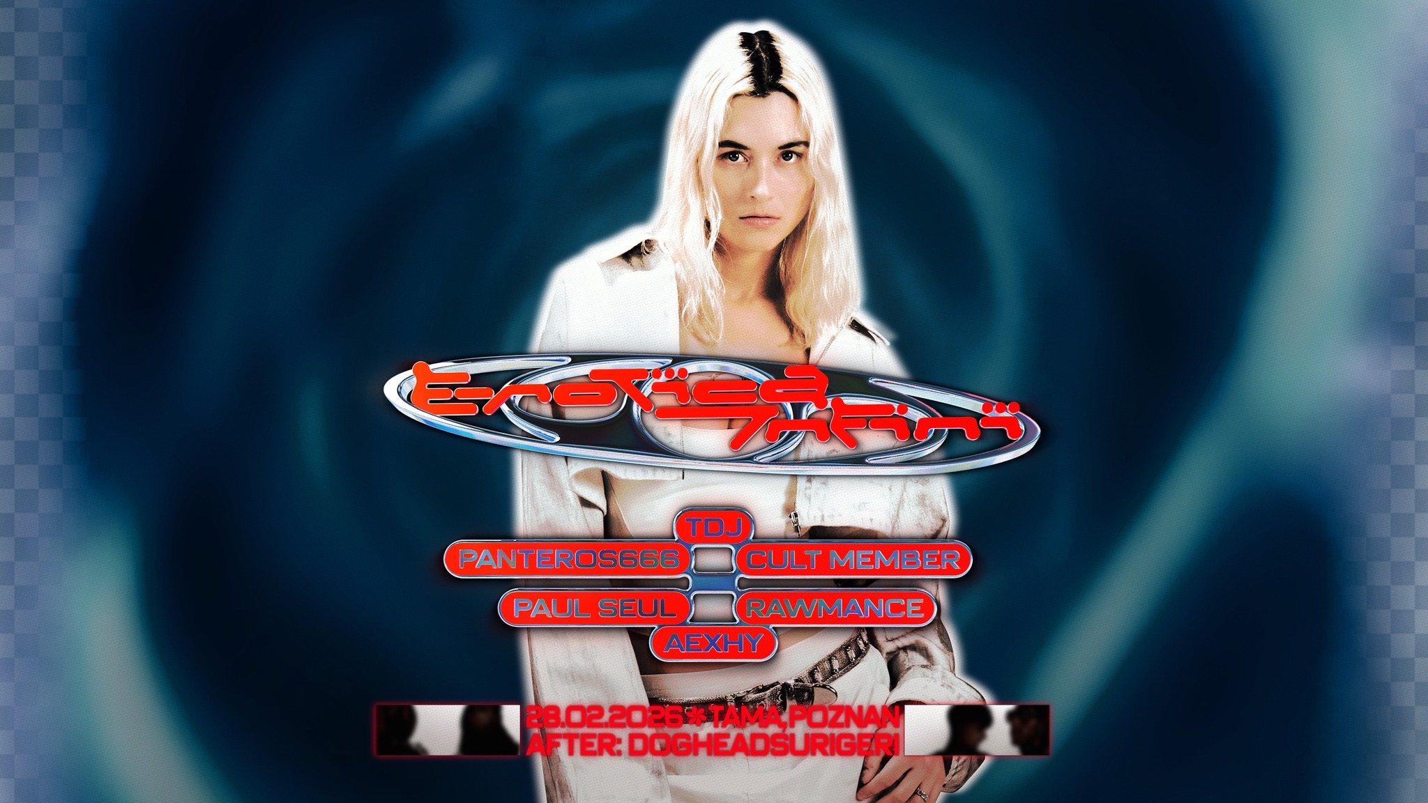 E-ROTICA INFINI: TDJ + Panteros666 + Aexhy + Paul Seul + Cult Member | Poznań