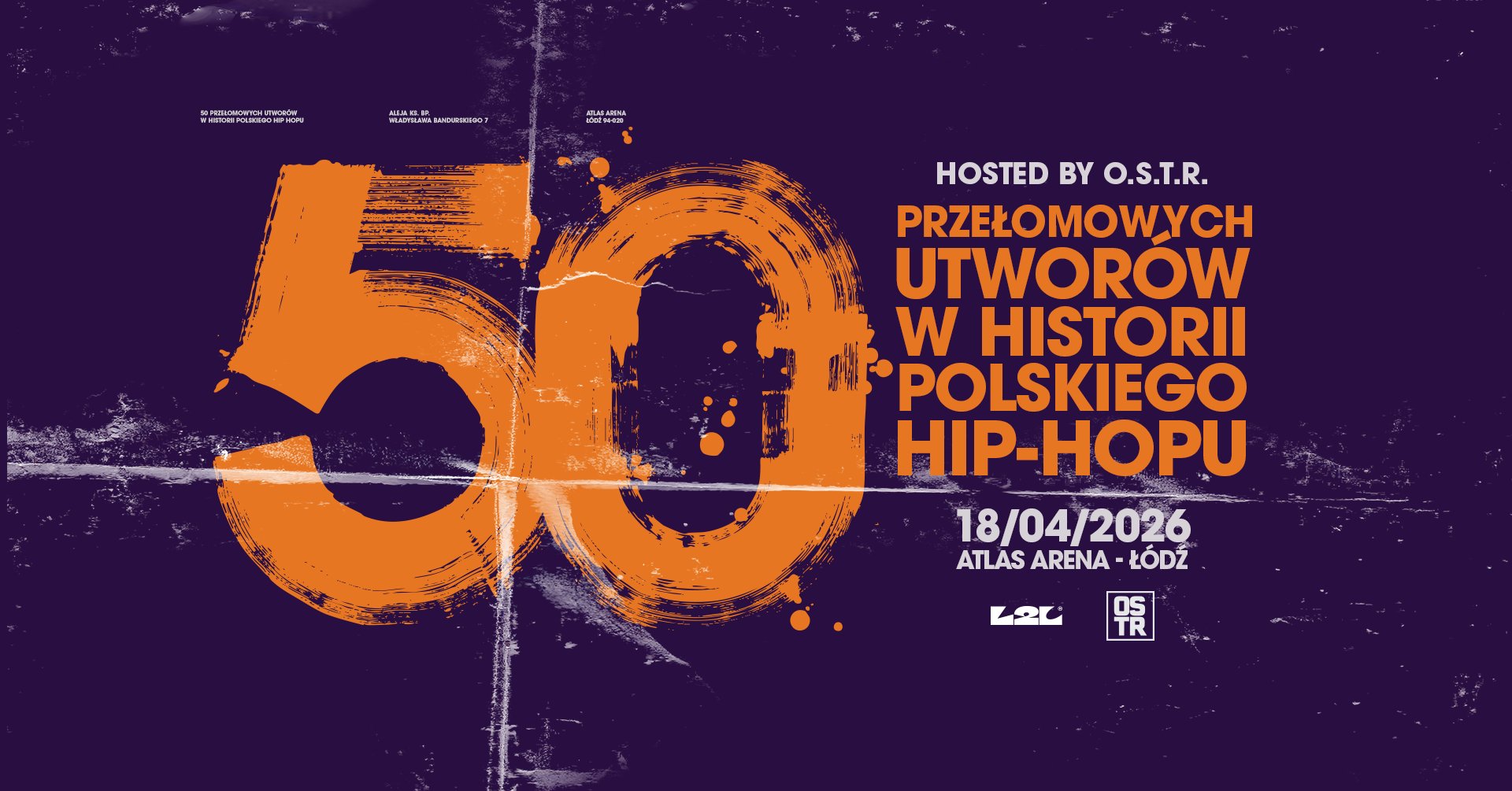 50 PRZEŁOMOWYCH UTWORÓW W HISTORII POLSKIEGO HIP-HOPU – HOSTED BY O.S.T.R.